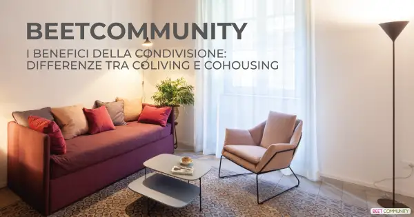 I benefici della condivisione: differenza tra coliving e cohousing