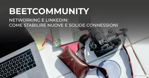 Networking on LinkedIn: How to Build New and Solid Connections