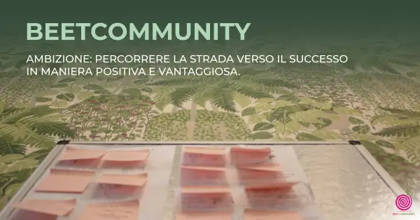 Ambizione: percorrere la strada verso il successo in maniera positiva e vantaggiosa