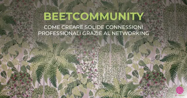 Networking come creare solide connessioni professionali