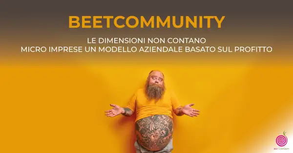 Le dimensioni non contano: micro imprese un modello aziendale basato sul profitto